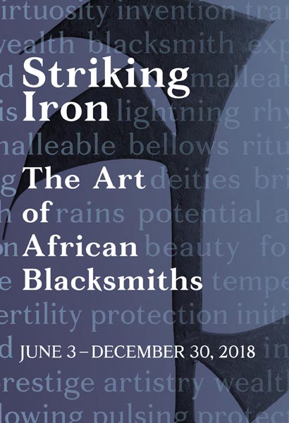 Striking Iron: The Art of African Blacksmiths Striking Iron: The Art of African Blacksmiths